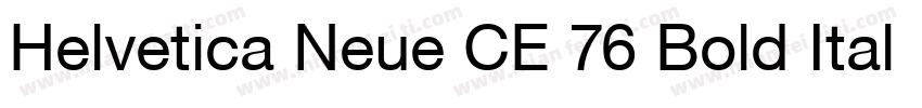 Helvetica Neue CE 76 Bold Italic字体转换
